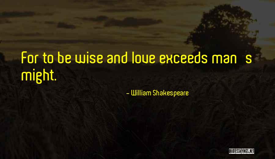 Rukye Duasi Quotes By William Shakespeare Rukye Duasi Quotes By William Shakespeare