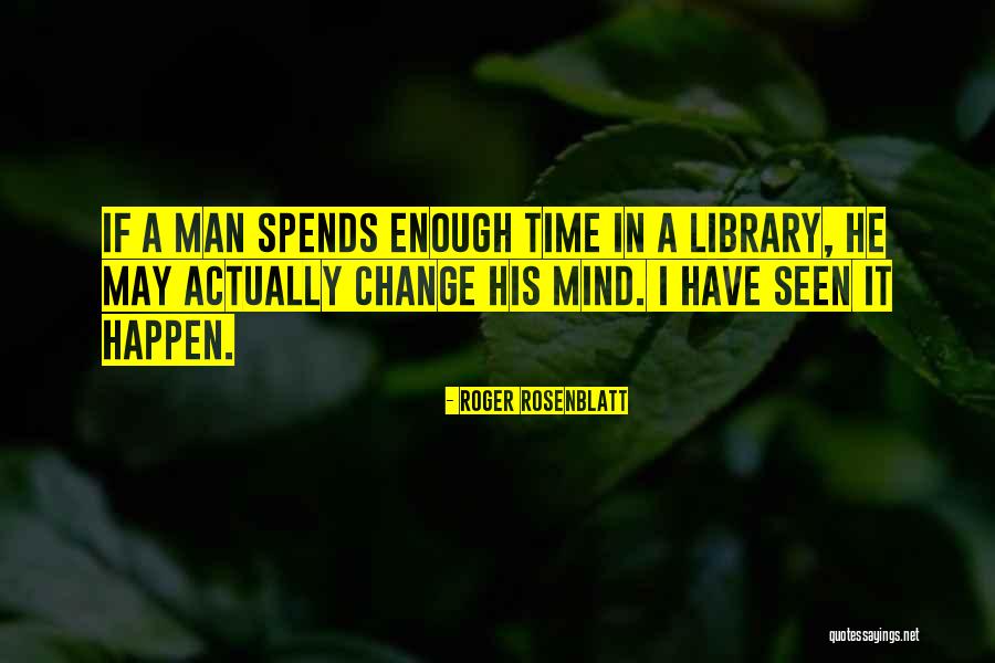 Rukye Ne Quotes By Roger Rosenblatt Rukye Ne Quotes By Roger Rosenblatt