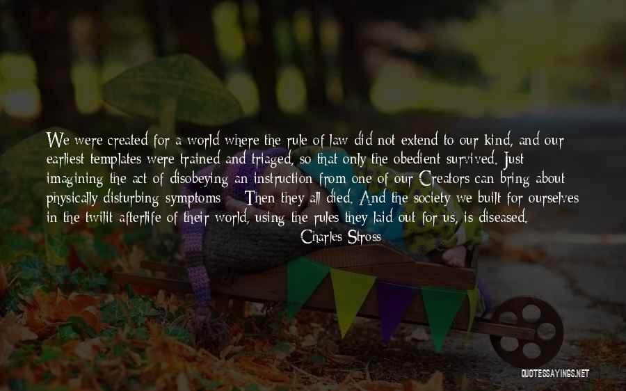 Rule And Act Quotes By Charles Stross