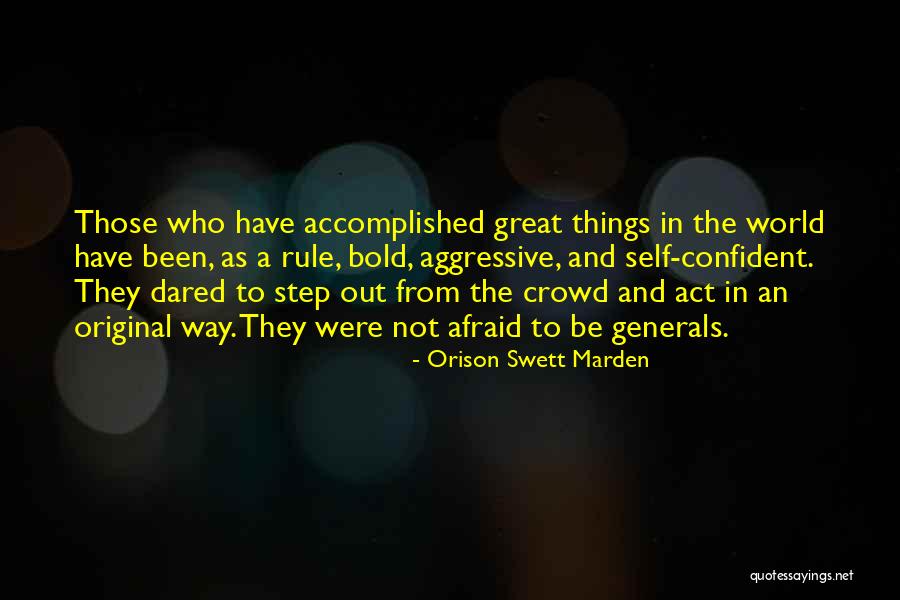Rule And Act Quotes By Orison Swett Marden