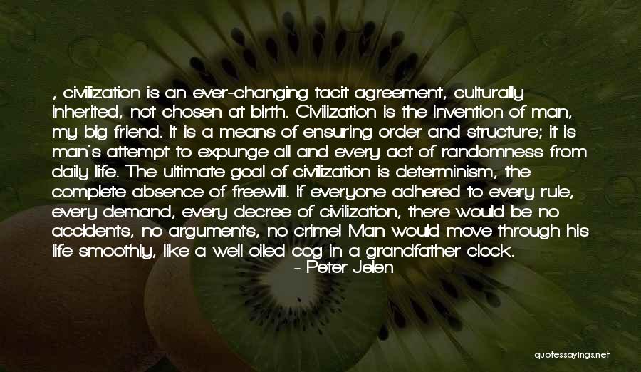 Rule And Act Quotes By Peter Jelen