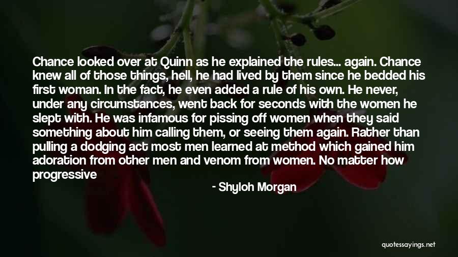 Rule And Act Quotes By Shyloh Morgan