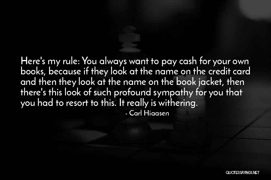 Rule Book Quotes By Carl Hiaasen Rule Book Quotes By Carl Hiaasen