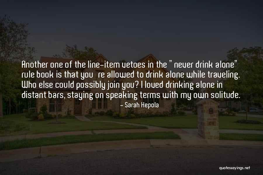Rule Book Quotes By Sarah Hepola Rule Book Quotes By Sarah Hepola