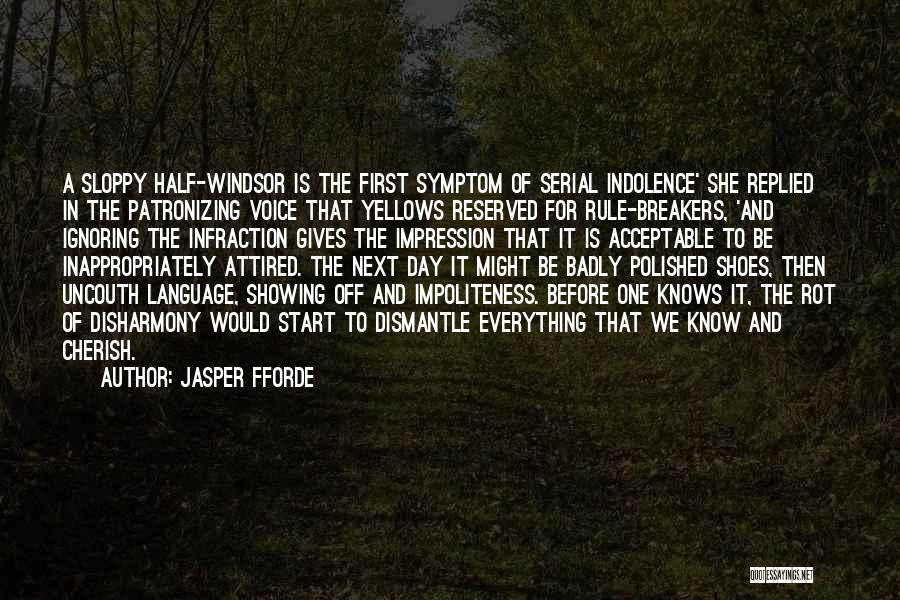 Rule Breakers Quotes By Jasper Fforde