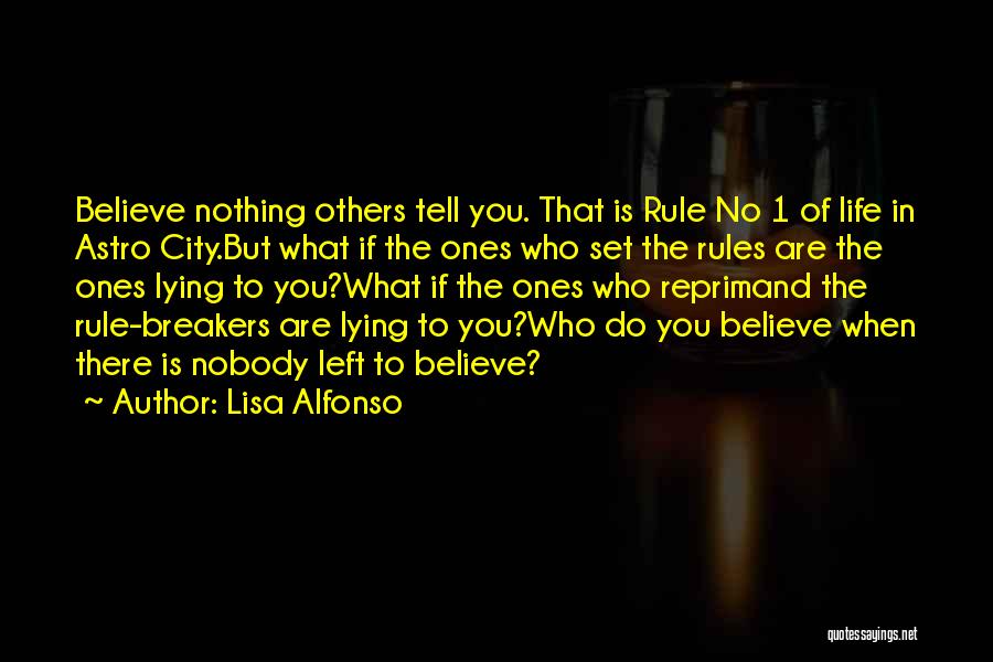 Rule Breakers Quotes By Lisa Alfonso