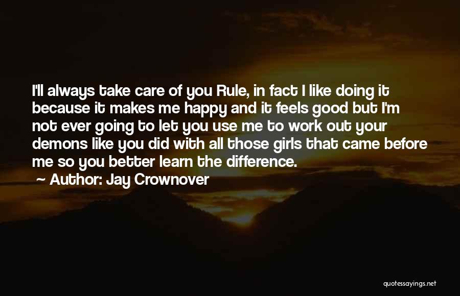 Rule Jay Crownover Quotes By Jay Crownover