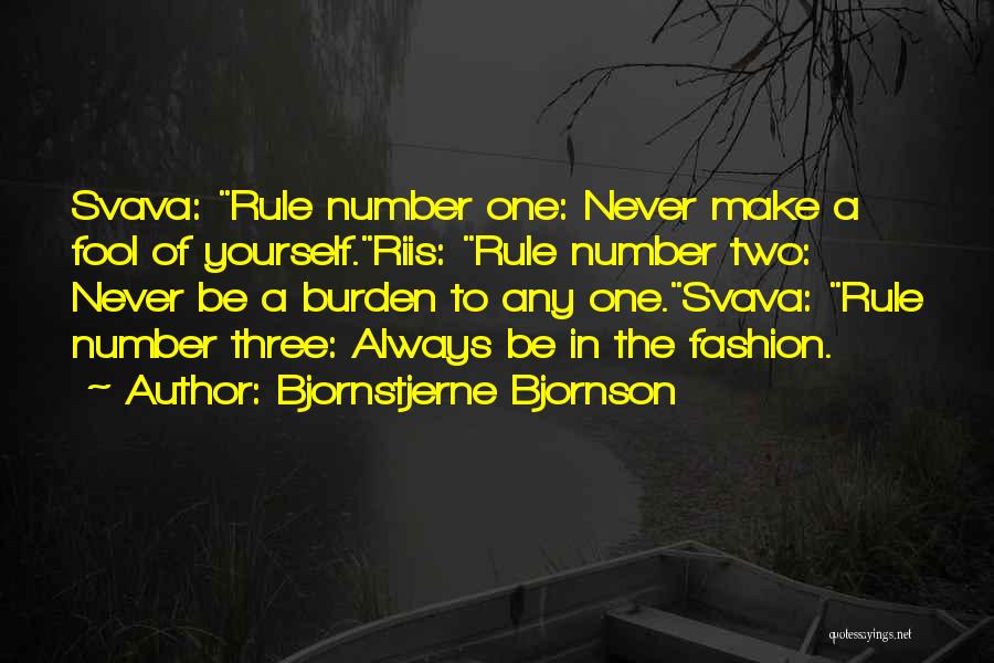 Rule Number 1 Never Be Number 2 Quotes By Bjornstjerne Bjornson