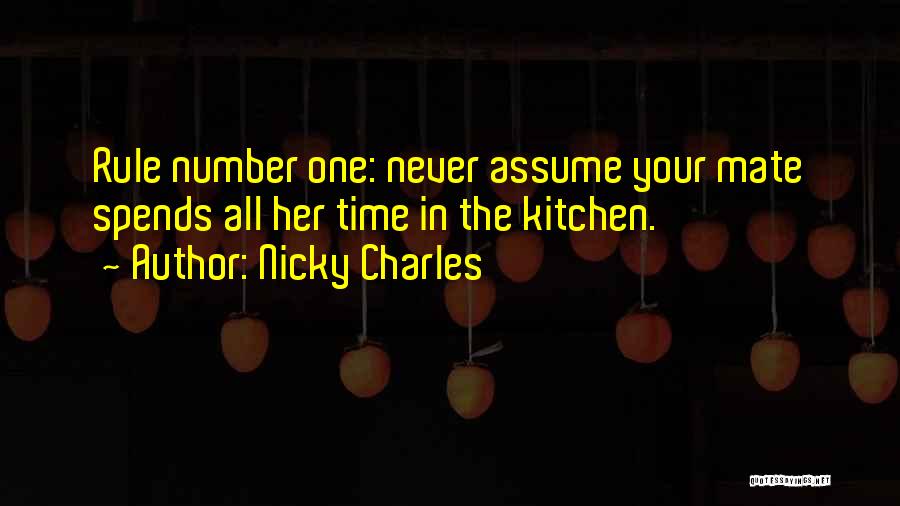 Rule Number 1 Never Be Number 2 Quotes By Nicky Charles