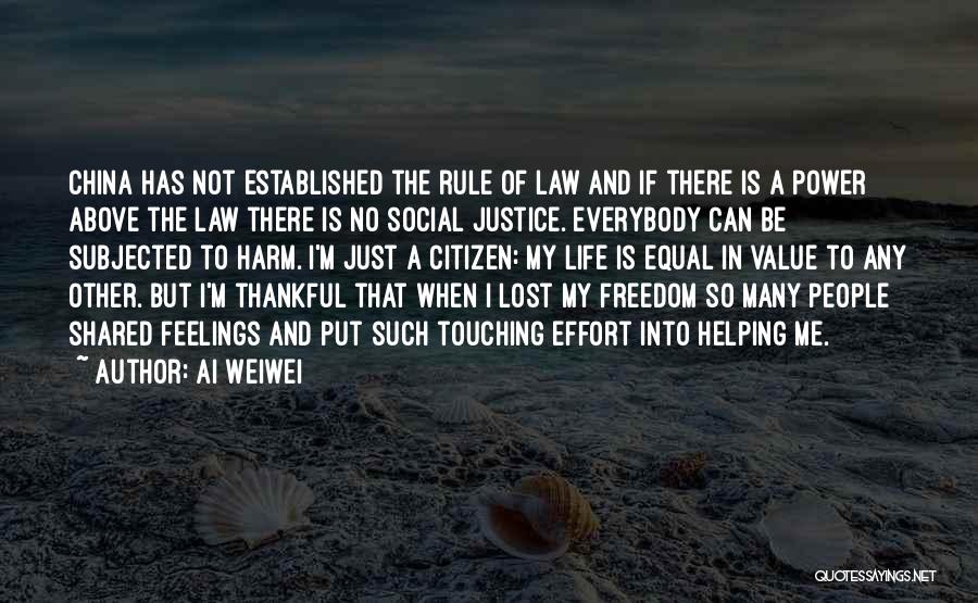 Rule Of Law And Justice Quotes By Ai Weiwei