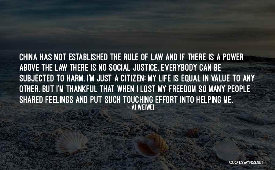 Rule Of Law And Justice Quotes By Ai Weiwei