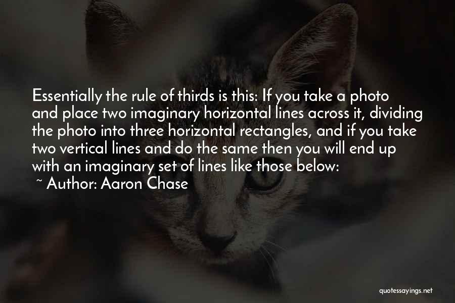 Rule Of Two Quotes By Aaron Chase