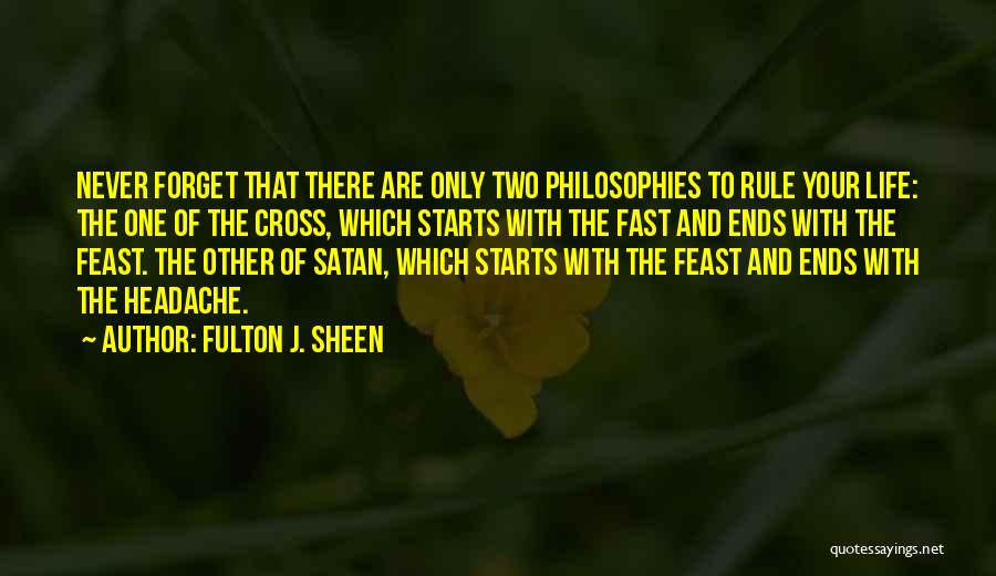 Rule Of Two Quotes By Fulton J. Sheen
