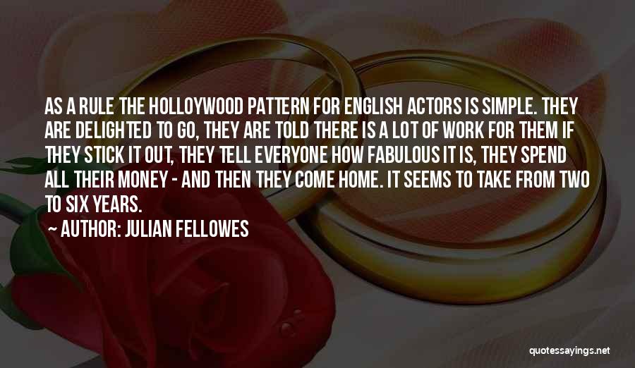 Rule Of Two Quotes By Julian Fellowes