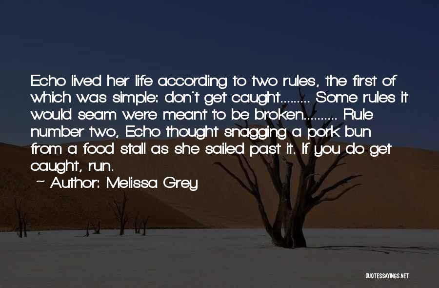 Rule Of Two Quotes By Melissa Grey