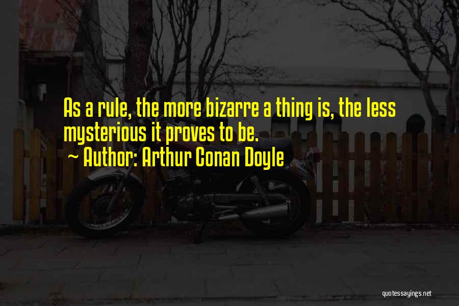 Rule Quotes By Arthur Conan Doyle