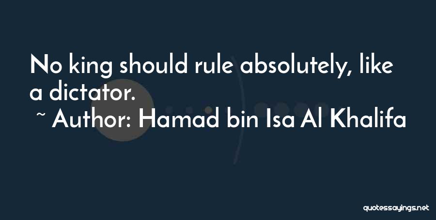 Rule Quotes By Hamad Bin Isa Al Khalifa