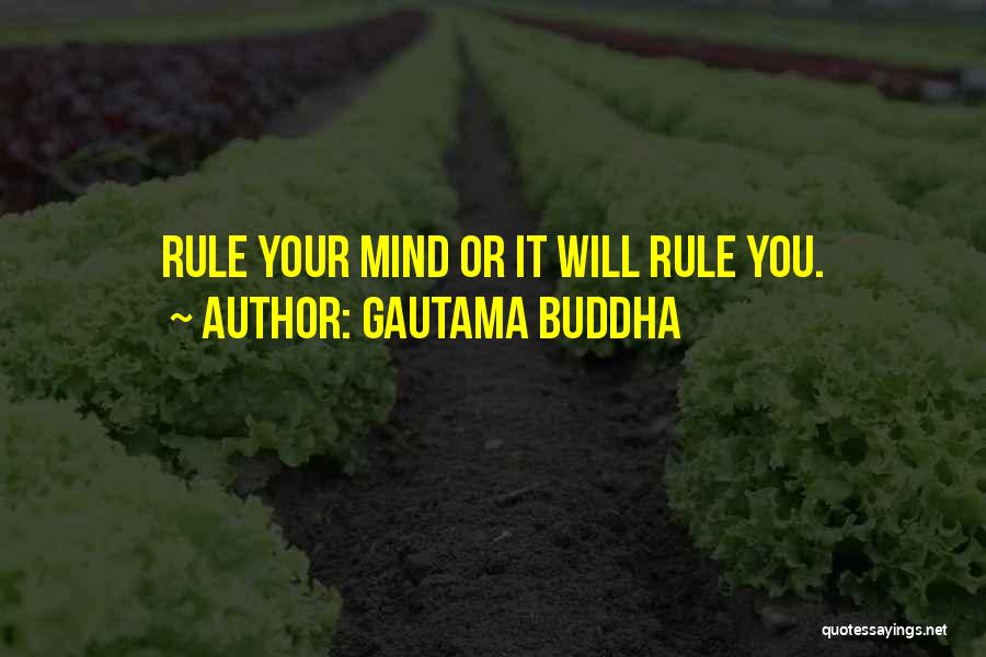 Rule Your Mind Quotes By Gautama Buddha