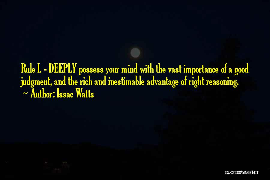 Rule Your Mind Quotes By Issac Watts