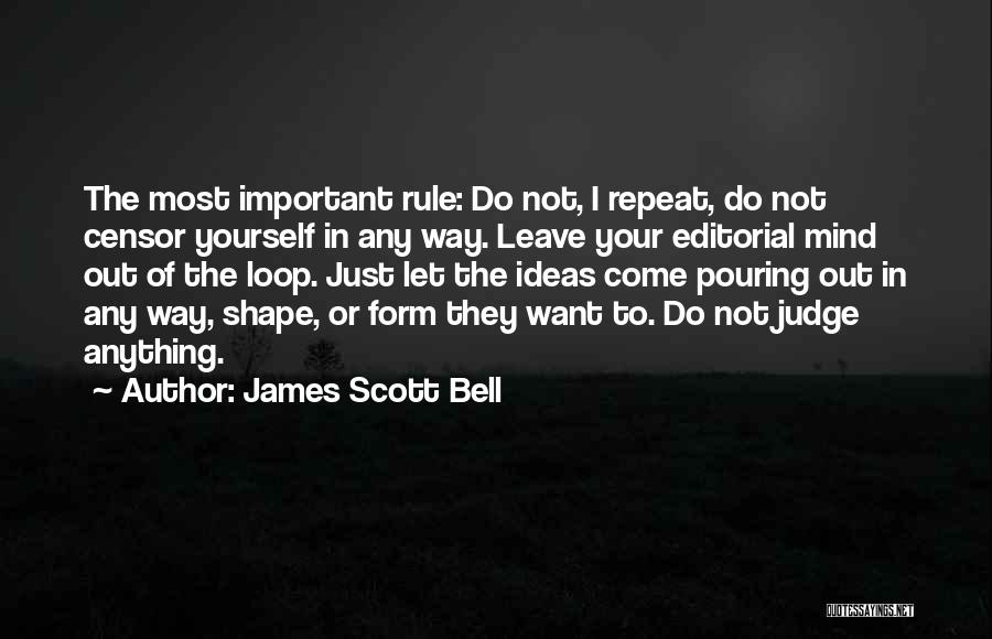 Rule Your Mind Quotes By James Scott Bell