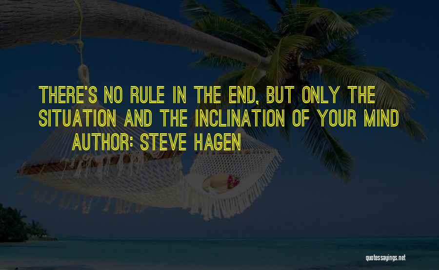 Rule Your Mind Quotes By Steve Hagen