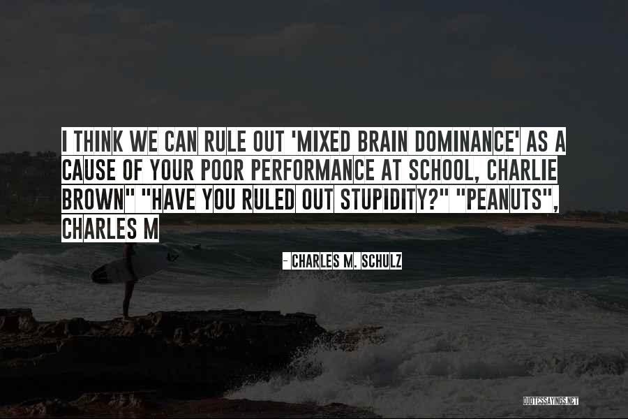 Rule Your School Quotes By Charles M. Schulz Rule Your School Quotes By Charles M. Schulz