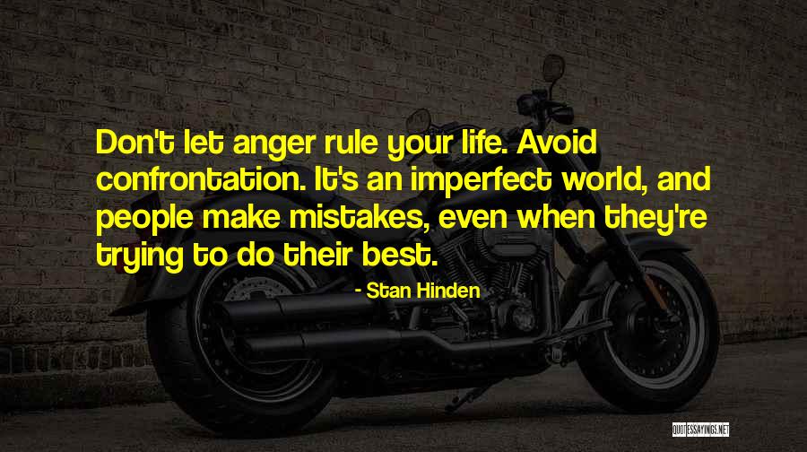 Rule Your World Quotes By Stan Hinden