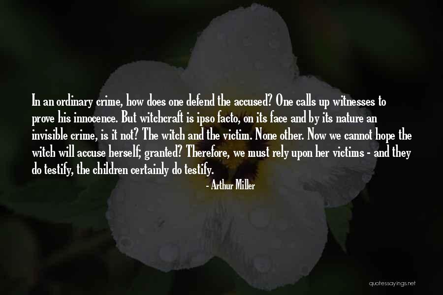 Ruled By Criminals Whistleblower Quotes By Arthur Miller Ruled By Criminals Whistleblower Quotes By Arthur Miller