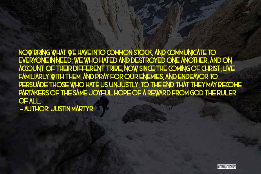 Ruler Quotes By Justin Martyr