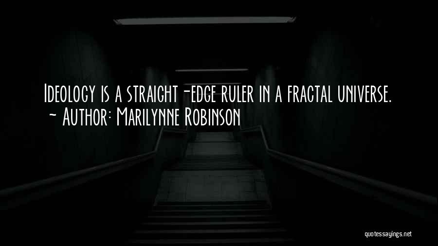 Ruler Quotes By Marilynne Robinson