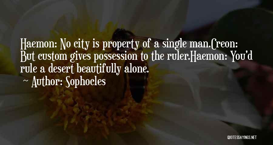 Ruler Quotes By Sophocles