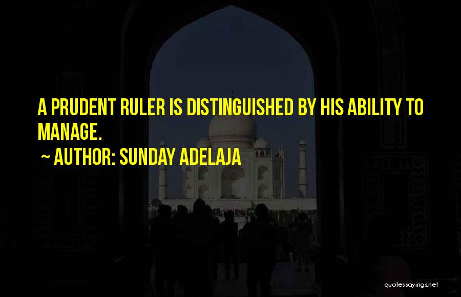 Ruler Quotes By Sunday Adelaja