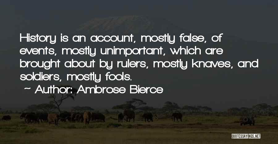 Rulers Quotes By Ambrose Bierce