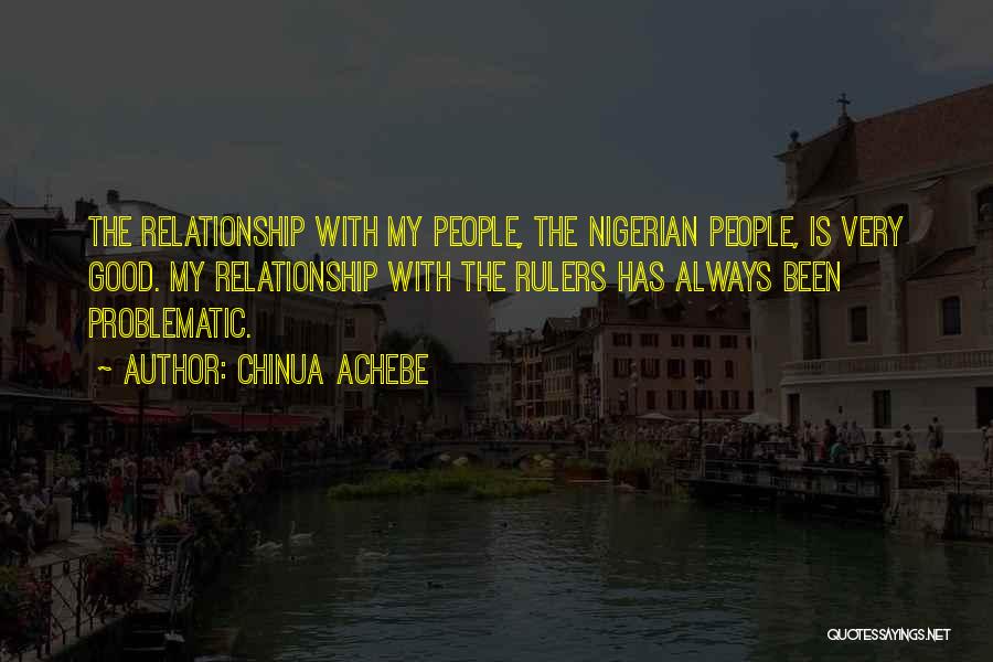 Rulers Quotes By Chinua Achebe