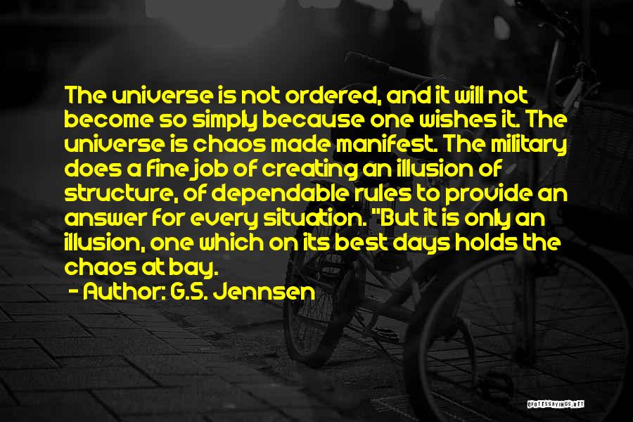 Rules And Chaos Quotes By G.S. Jennsen