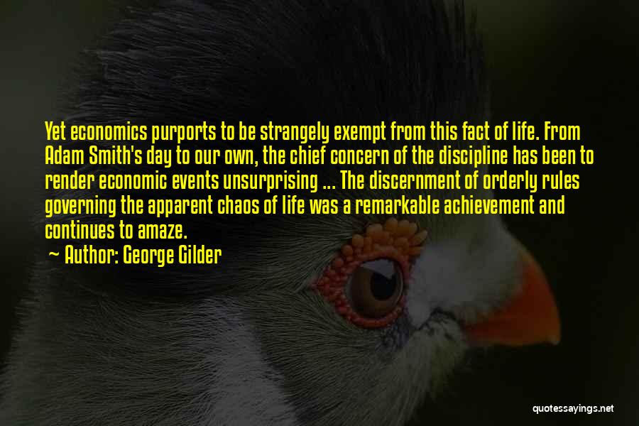 Rules And Chaos Quotes By George Gilder