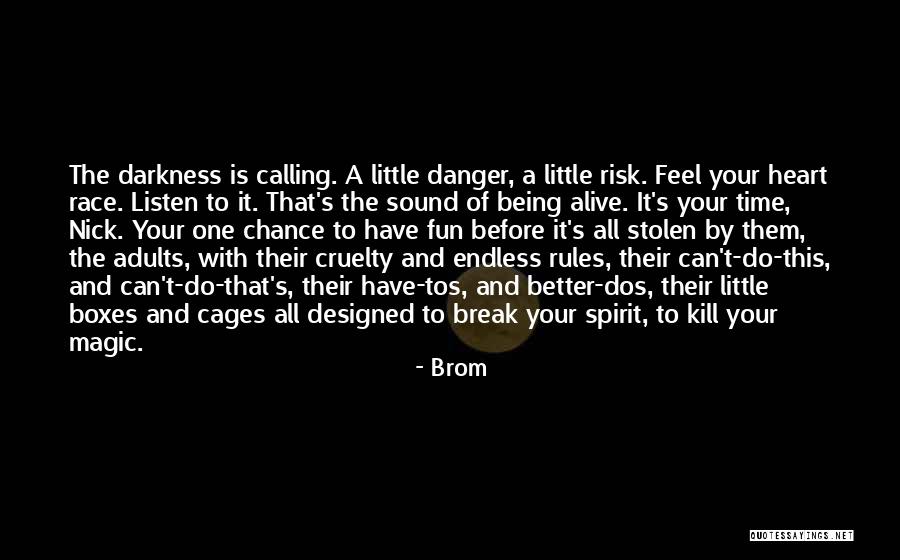 Rules And Fun Quotes By Brom Rules And Fun Quotes By Brom