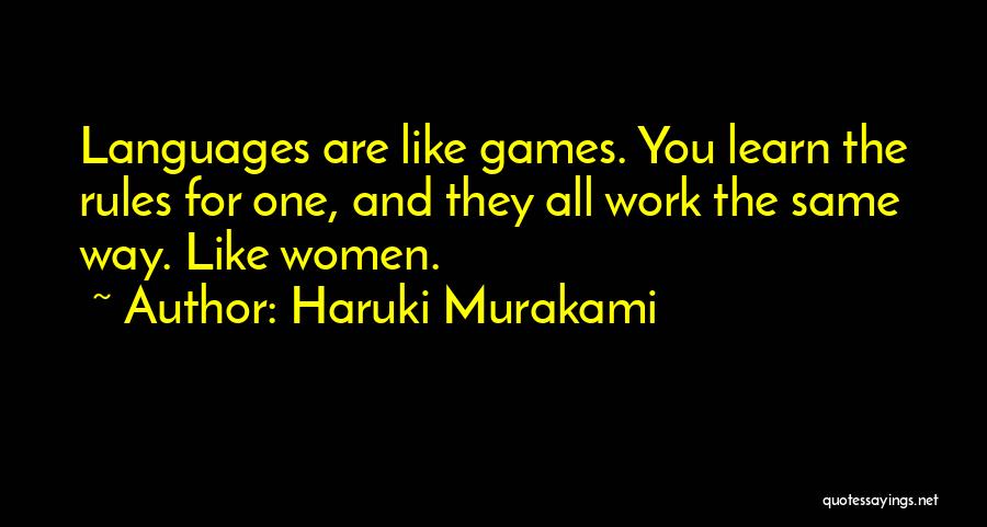 Rules And Games Quotes By Haruki Murakami