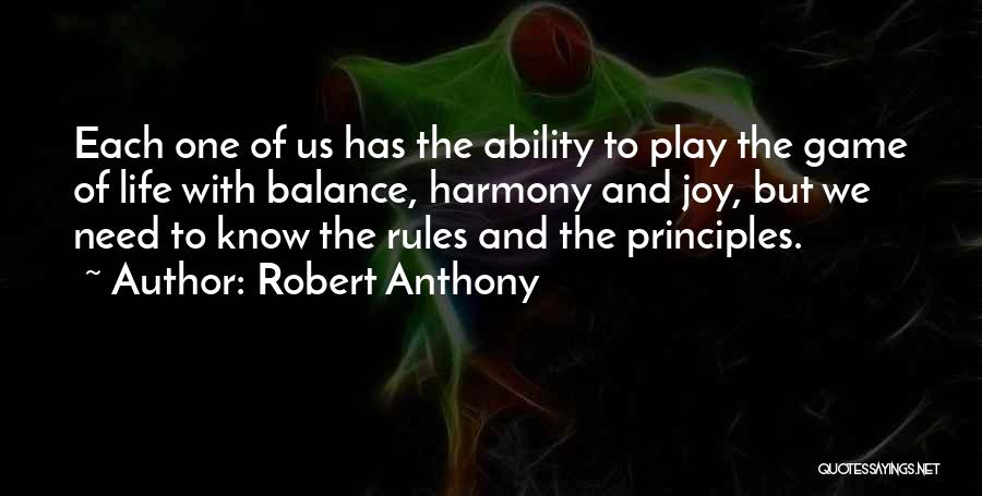 Rules And Games Quotes By Robert Anthony