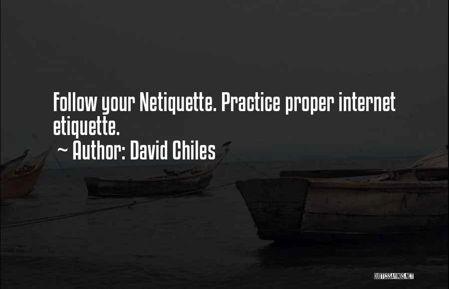 Rules And Guidelines Quotes By David Chiles