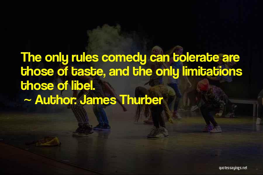 Rules And Limitations Quotes By James Thurber