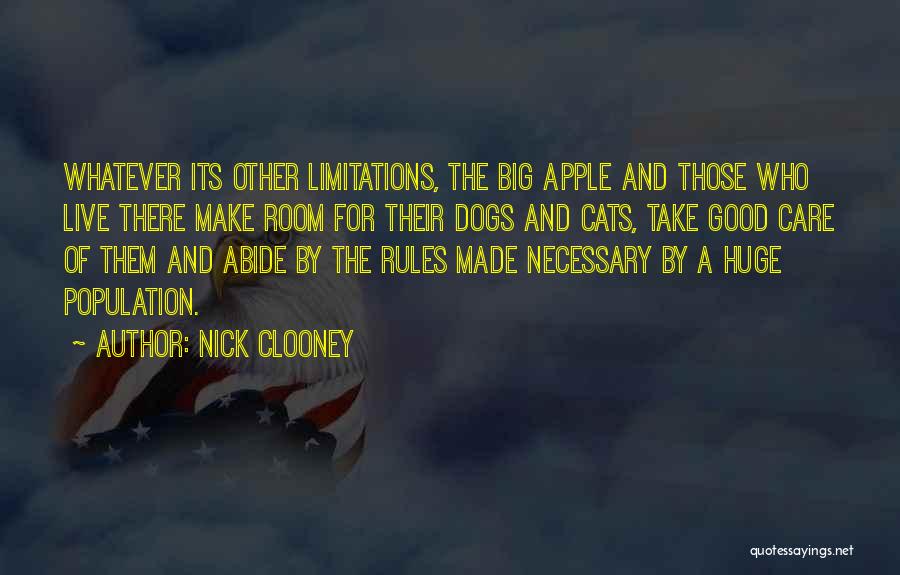 Rules And Limitations Quotes By Nick Clooney