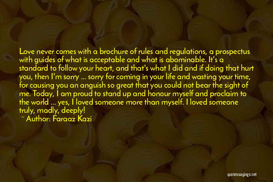 Rules And Love Quotes By Faraaz Kazi