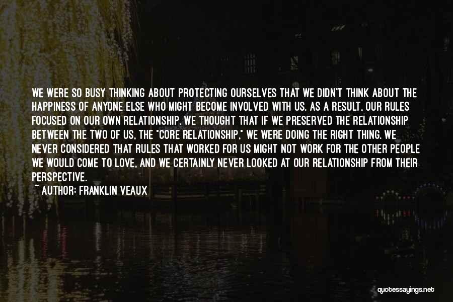 Rules And Love Quotes By Franklin Veaux