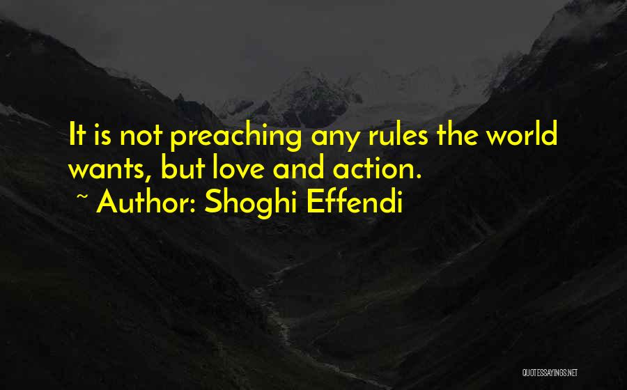 Rules And Love Quotes By Shoghi Effendi