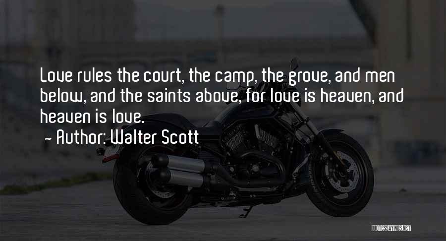 Rules And Love Quotes By Walter Scott