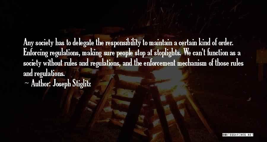 Rules And Order Quotes By Joseph Stiglitz