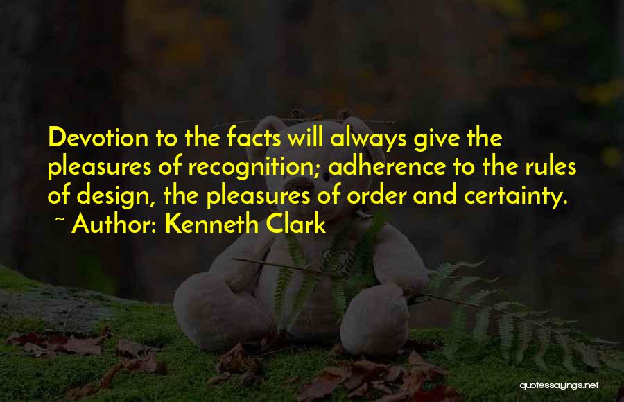 Rules And Order Quotes By Kenneth Clark