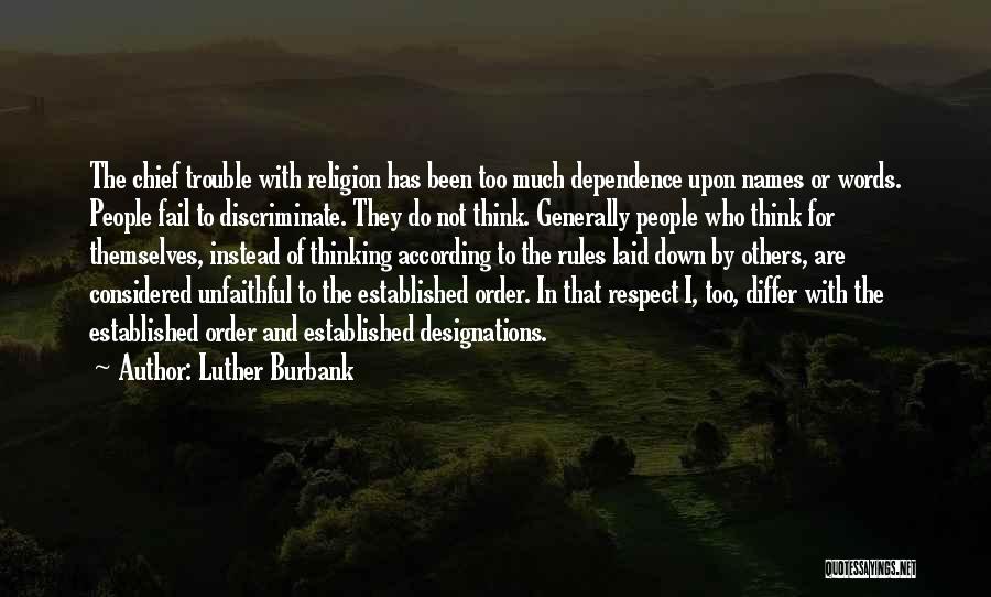 Rules And Order Quotes By Luther Burbank