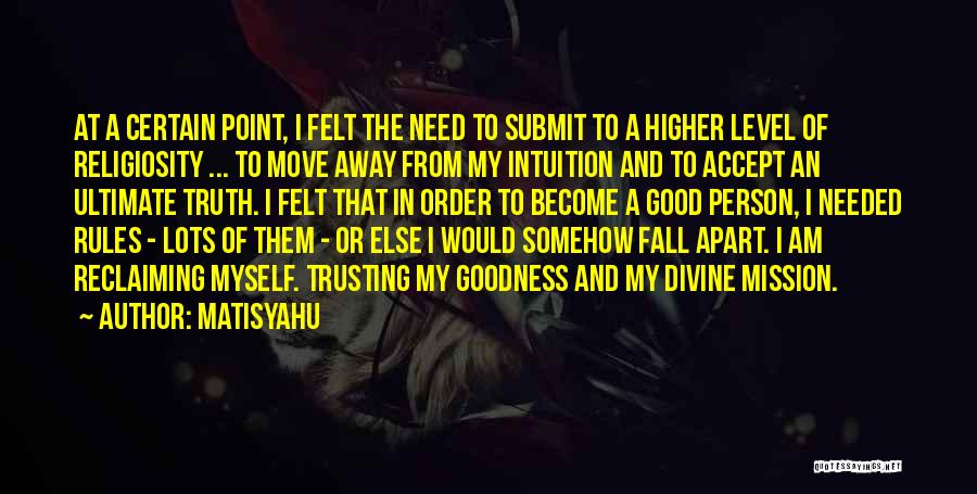 Rules And Order Quotes By Matisyahu